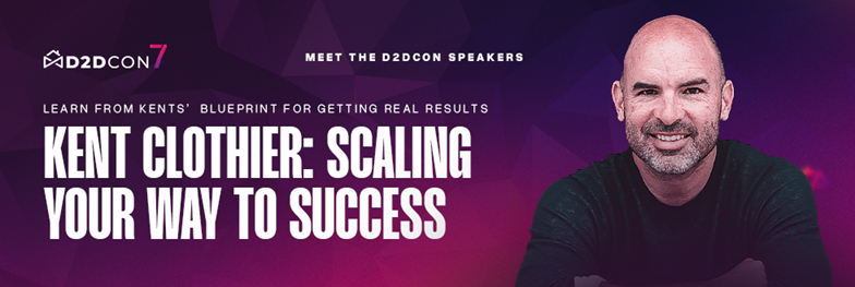 Kent Clothier – Mastering the Art of Sales at D2DCon