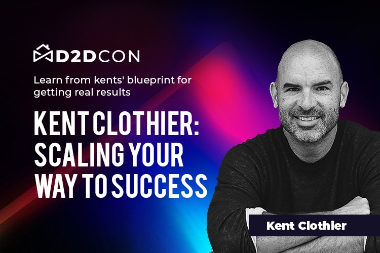 Kent Clothier – Mastering the Art of Sales at D2DCon